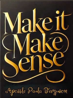 cover image of Make it Make Sense
